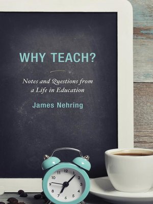 cover image of Why Teach?